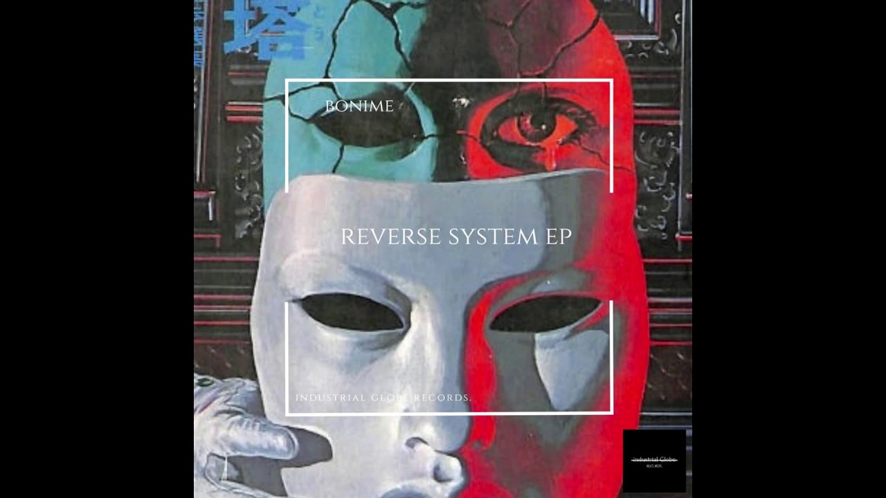 Bonime - Escape From The System (IGR001)