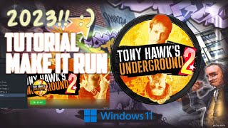 HOW TO RUN your original THUG 2 Copy on Windows 11, Patched in End 2023!!