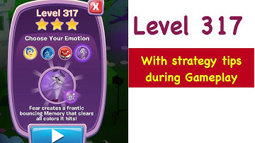 Inside Out Thought Bubbles Level 317 Tips and Strategy Gameplay Walkthrough
