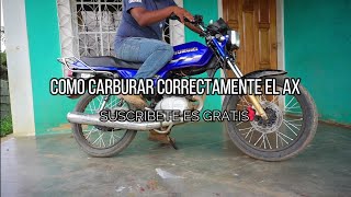 Como carburar corretamente la Suzuki ax 100