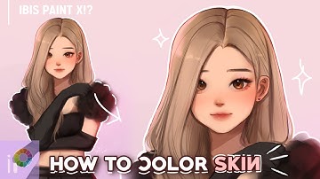 How to ✨PAINT SKIN✨ [IBISPAINTX!!]