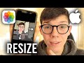 How To Resize Photo On iPhone - Full Guide