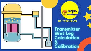 DP Type Level Transmitter Wet Leg Calculation & Calibration | Electrical and Automation Guru