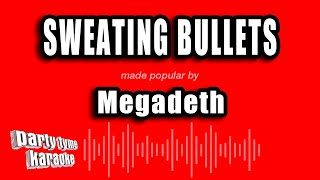 Megadeth - Sweating Bullets (Karaoke Version) Wealth