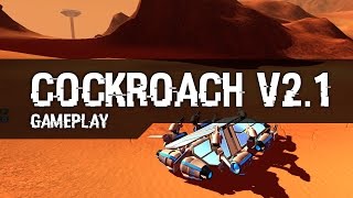 Cockroach V2.1 - Gameplay