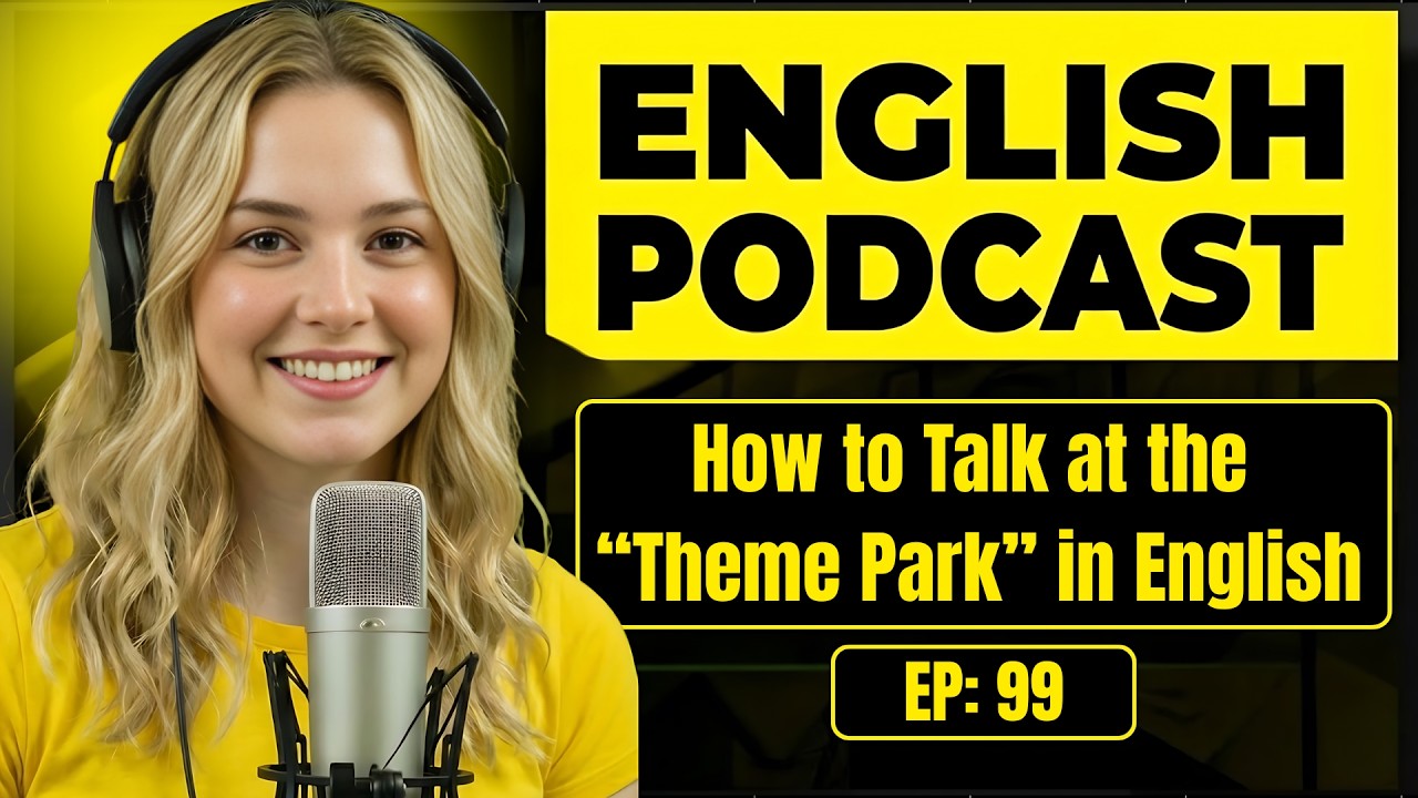 100 Essential Phrases & How to Talk at the Theme Park in English | English Conversation Practice