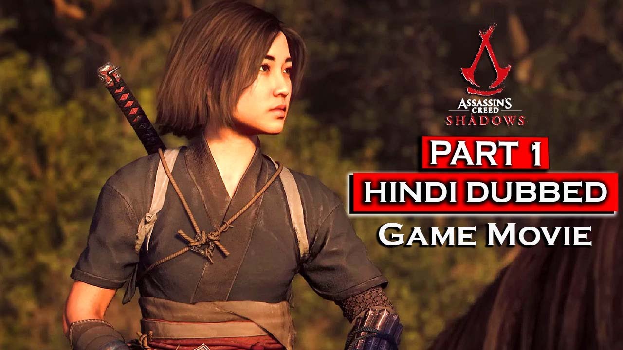 Assassin's Creed Shadows | Hindi Dub Game movie | PART 01