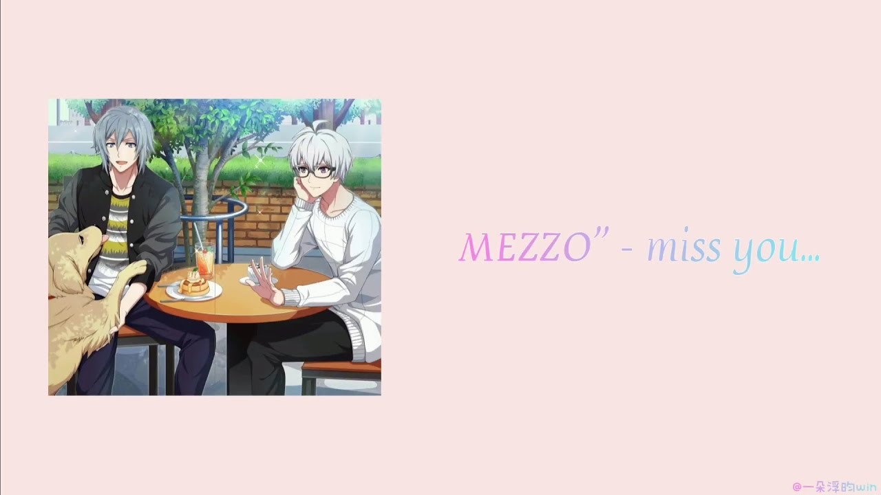 べしさん生快！MEZZO" - miss you... 中日字幕