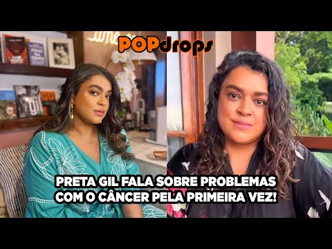 Preta Gil fala sobre problemas com o câncer pela primeira vez! #PopDrops @PopZoneTV