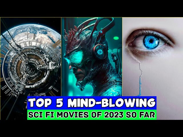 The Best Sci-Fi Movies of 2023 (So Far)