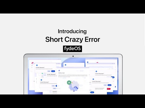 Short FydeOS Crazy Error