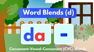 Practice Reading Word Blends | D Blends | Learn to Read | Reading 3-Letter Words