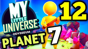 My Little Universe Planet 7 Odysseum Part 12 Gameplay Walkthrough
