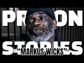 "He SH0T an Off-Duty Cop &amp; Judge Threw The Book At Him" Markus Wicks #PrisonStories101 | 30 Year Bid
