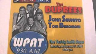 THE ORIGINAL DUPREES THE REAL STORY  WPAT RADIO TEDDY SMITH 2014 NYC J PETRECCA PROD