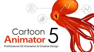 Cartoon Animator 5 Launch | Professional 2D Animation Software & Creative Design for Cartoon Makers