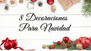 MANUALIDADES PARA NAVIDAD 2021 | 8 MANUALIDADES DE NAVIDAD 2021