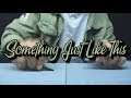 Something Just Like This || The Chainsmokers & Coldplay || Pen Tapping cover by Seiryuu