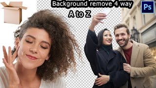 background remove 4 way in photoshop cs6 A to Z|adobe photoshop cs6 tutorial