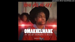 Tru Vilakazi - Omakhelwane (feat. Brian Gwamanda & Moloi)