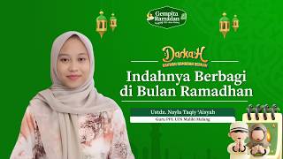 DARKAH - Indahnya Berbagi di Bulan Ramadan | Ustdz. NaylaTaqiy ‘Aisyah