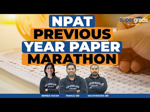 NPAT Previous Year Question Paper Marathon | Complete Syllabus Questions Practice by SuperGrads