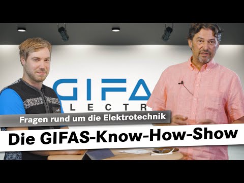 Die GIFAS-Know-How-Show | Fragen rund um die Elektrotechnik 2.0 Die GIFAS-Know-How-Show | Fragen rund um die Elektrotechnik 2.0