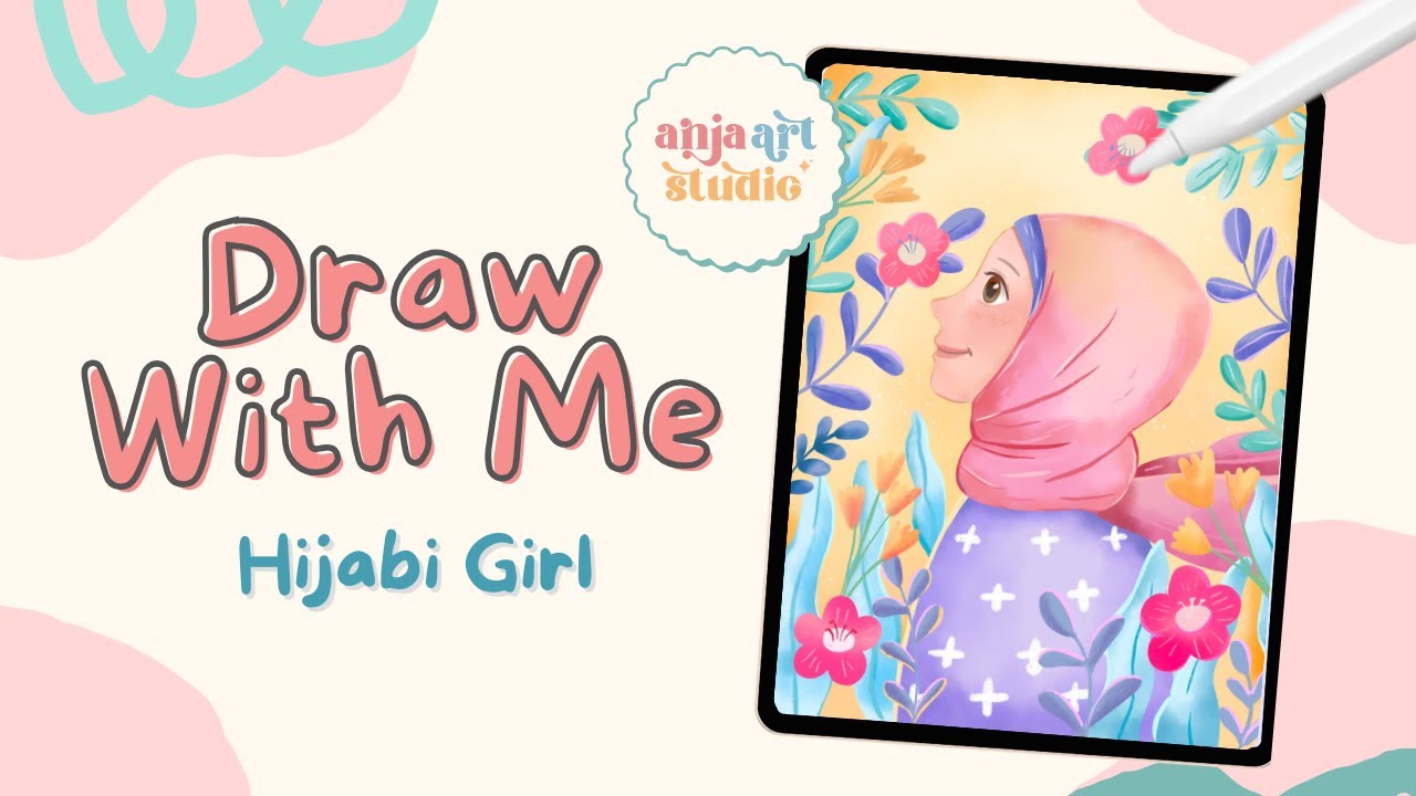 Draw with Me Hijabi Girl IPAD PROCREATE [real time process + chill ...