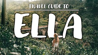 ULTIMATE TRAVEL GUIDE TO ELLA, SRI LANKA: TOP TIPS & MUST-SEE ATTRACTIONS