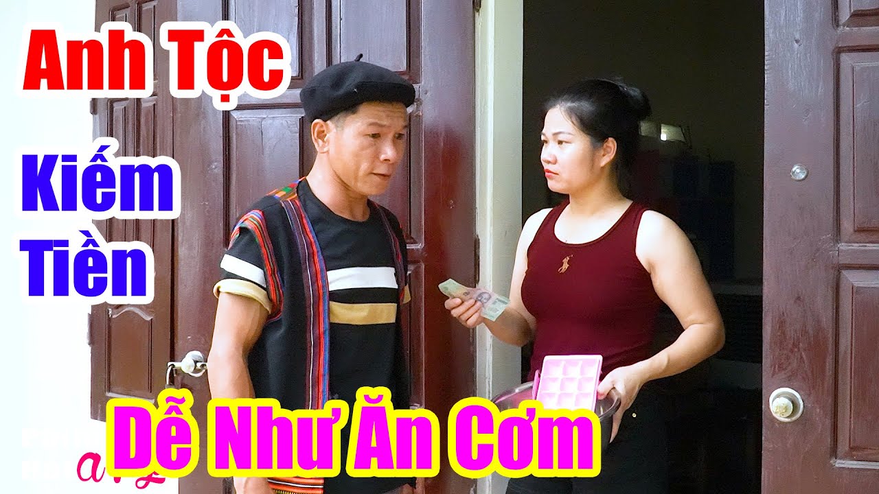 Anh Tộc Kiếm Tiền Dễ Như Ăn Cơm - Hài Tết A Hy Mới CỨNG 2025 Cười Sấp Mặt - Hài Ngắn A HY