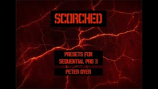 SCORCHED - Scoring Presets for Sequential Pro 3, by Peter Dyer