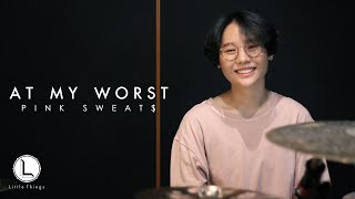 At My Worst - Pink Sweat$ [ drum cover ]
