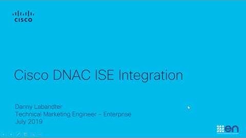 Integrating Cisco ISE with Cisco DNA Center