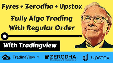 Fyers Zerodha and Upstox Fully Algo Trading with Regular Order with Tradingview Live Demo