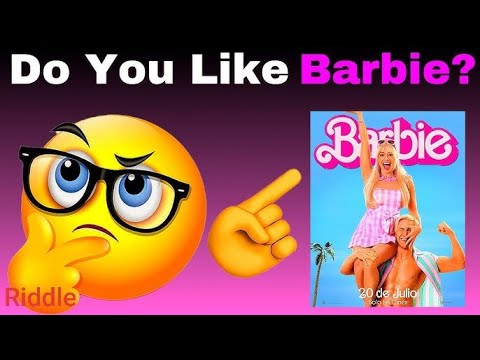 watch this Riddle If Do You Like Barbie/this Riddle Is For Barbie - YouTube