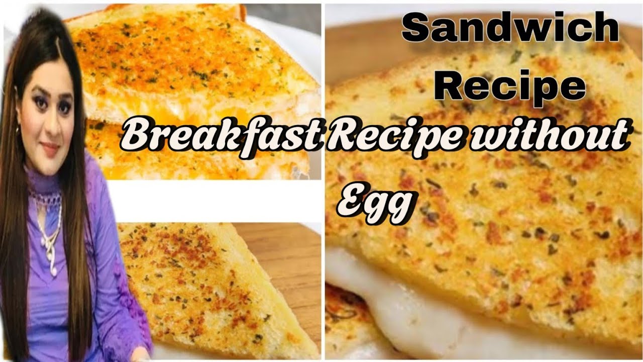 breakfast recipes with bread butter sandwich banane ka tarika butter