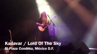Kadavar / Lord Of The Sky live at Plaza Condesa, Mexico City