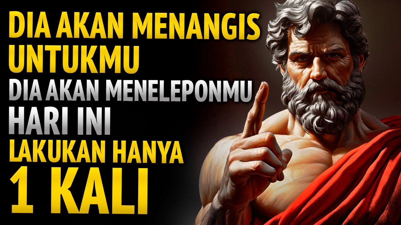 Lakukan ini 1 kali dan dia akan menangis untukmu sepanjang malam | Stoisisme