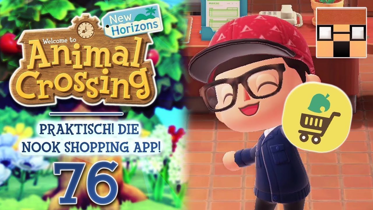 ANIMAL CROSSING NEW HORIZONS ⛺ • [#'076] [Deutsch] • PRAKTISCH!! 🧐 Die NOOK SHOPPING APP!