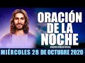 Oración de la Noche de hoy Miércoles 28 de Octubre de 2020| Oración Católica