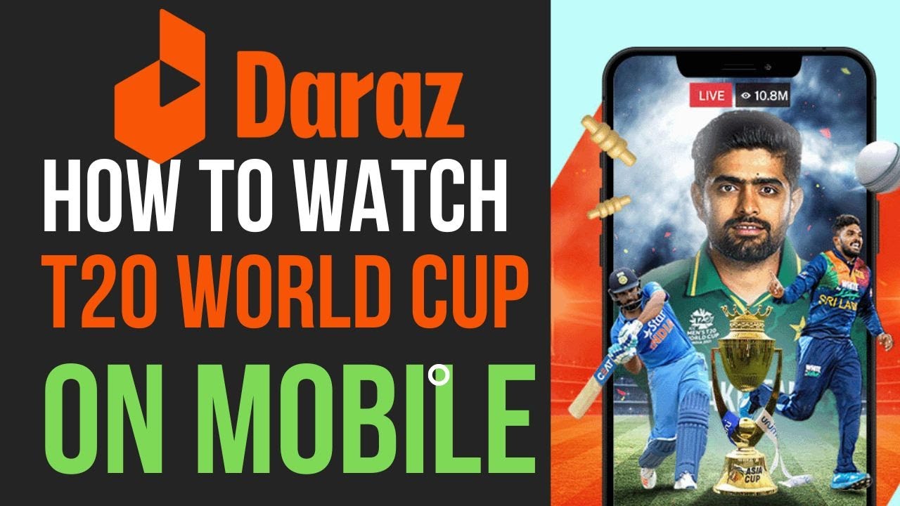 How to watch T20 World Cup Live On Daraz app watch pak vs india t20
