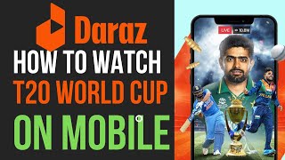 How to watch T20 World Cup Live On Daraz app | watch pak vs india t20 World cup live on Daraz app screenshot 3