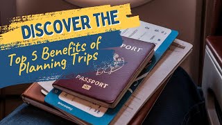 Top 5 Benefits of Planning Your Trips! 🌍 screenshot 3