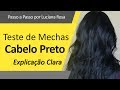 Como fazer o Teste de Mechas em cabelo preto?