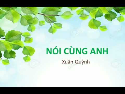 Bài thơ: Nói cùng anh - Xuân Quỳnh *Phạm Phương Audio Story* - youtube