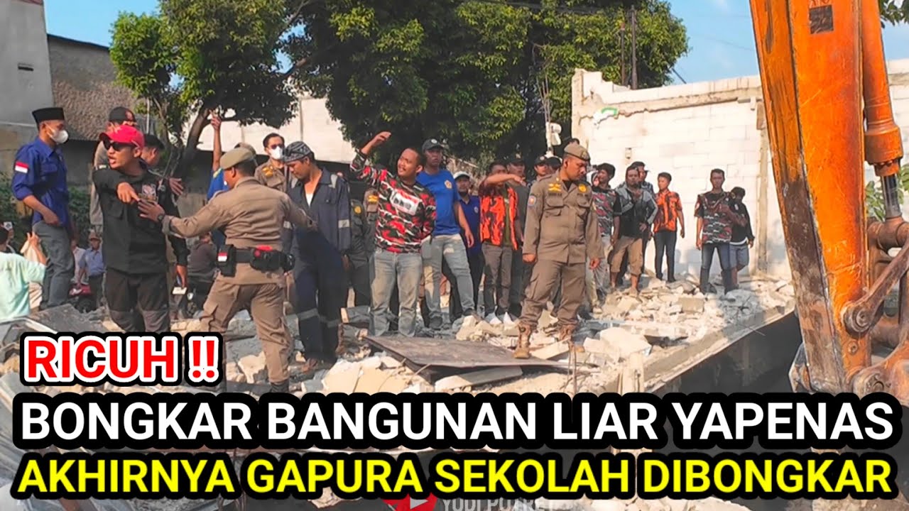 RICUH PEMBONGKARAN DI YAPEMAS KALI BARU TAMBUN SELATAN || AKHIRNYA GAPURA SMK DIBONGKAR #dedimulyadi