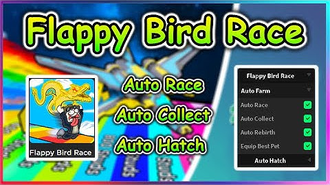 Roblox Flappy Bird Race Script - Auto Farm GUI & More