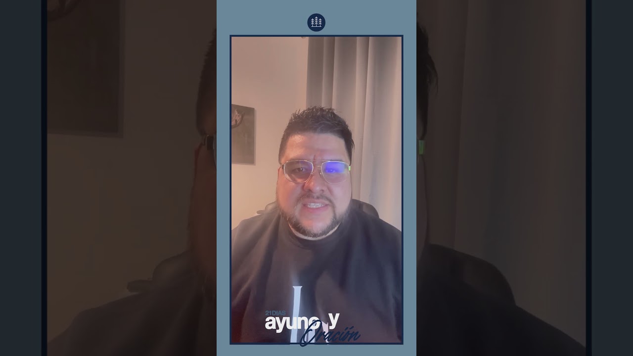 Dia 15 (En Español): 21 Dias de oracíon y ayuno | Local Church - Español