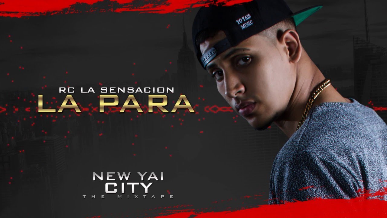 Rc La Sensacion - La Para [Official Audio]