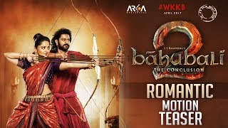 Baahubali 2 Romantic Motion Teaser | Prabhas | Anushka | Fan Made | TFPC